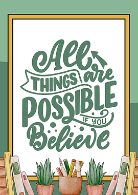 All Things Are Possible Typography Art