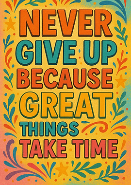 Never Give Up Inspirational Art