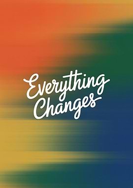 Everything Changes Abstract Gradient