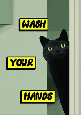 Wash Your Hands Black Cat