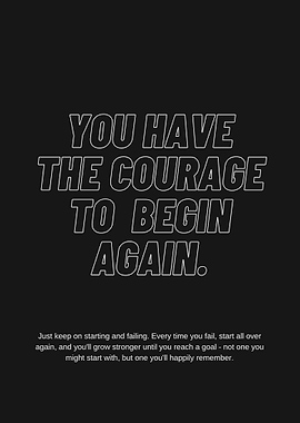 Courage to Begin Again