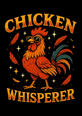 Chicken Whisperer Rooster with Sunglasses