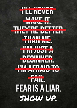 Fear Is A Liar: Show Up