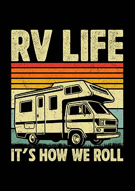 RV Life It's How We Roll
