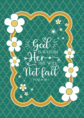God is Within Her Floral Art