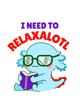Relaxalotl Axolotl Reading Book Illustration