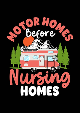 Motorhomes Before Nursing Homes