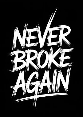 Never Broke Again Typography