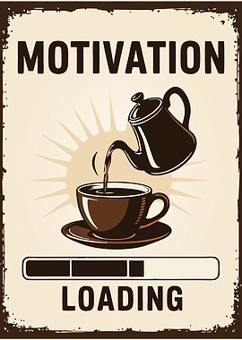 Motivation Loading - Coffee First