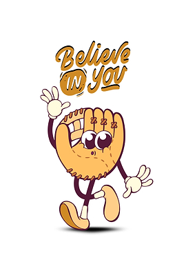 Believe in You Baseball fan art