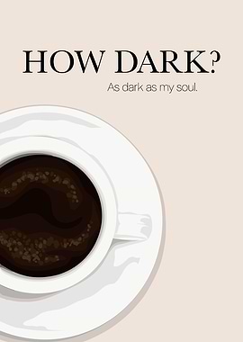 How Dark? Coffee Cup Illustration