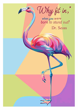 Colorful Flamingo with Dr. Seuss Quote