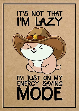 Lazy Cat Cowboy Energy Saving Mode