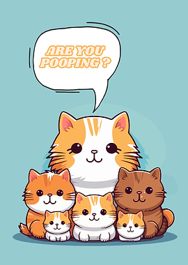 Cats Bathroom Are You Pooping Funny