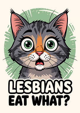 Lesbians Eat What? Cartoon Cat