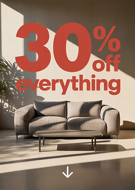 30% Off Everything Furniture Sale