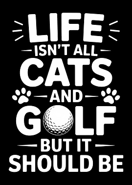 Cats and Golf Life