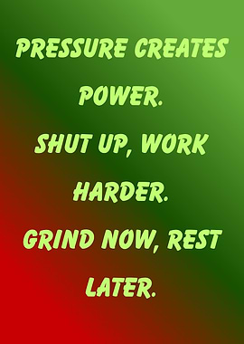 Motivational Text Art: Grind Now, Rest Later