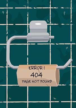 Error 404 Toilet Paper Roll