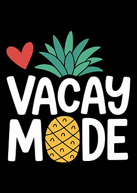 BEACH VIBES Vacay Mode Pineapple green leaves and heart graphics