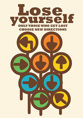 Lose Yourself Directional Arrow Sign