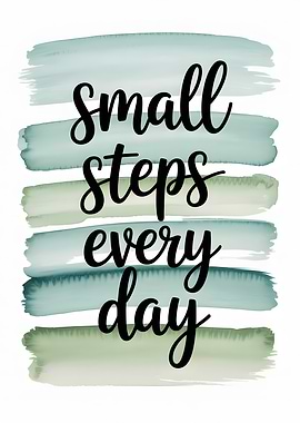 Small Steps Every Day