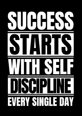 Success Starts With Self Discipline