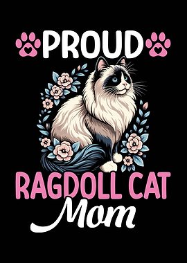 Proud Ragdoll Cat Mom