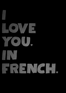 I Love You In French