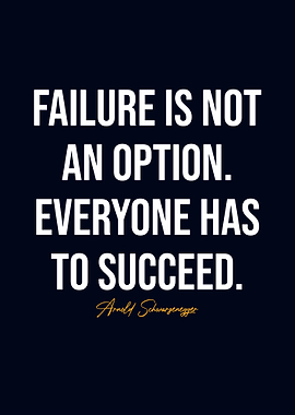 Failure is not an option