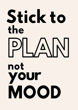 Stick to the Plan Typography Art
