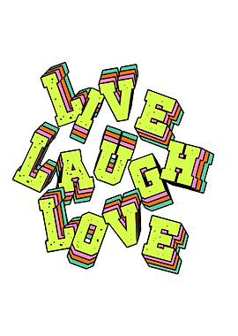 Live Laugh Love Typography Art