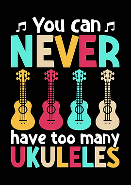Never Too Many Ukuleles