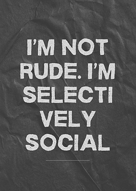 I'm Not Rude Text Art