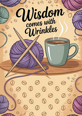 Wisdom comes with Wrinkles