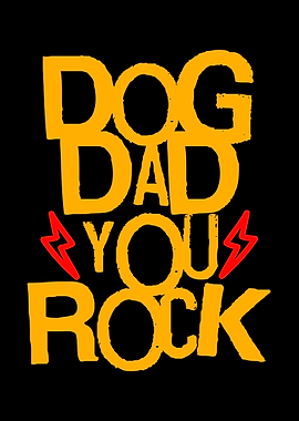 Dog Dad You Rock Text Art