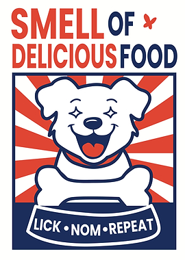 Smell of Delicious Food Dog Poster