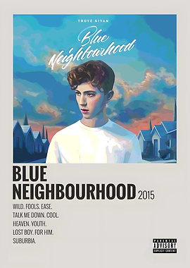 Troye Sivan - Blue Neighbourhood Album
