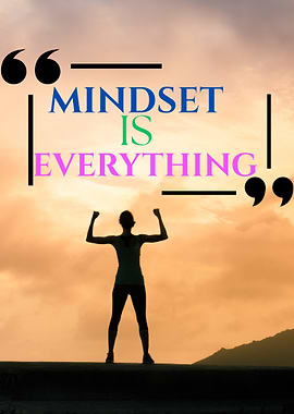 Mindset is Everything Motivational Poster