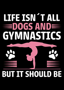 Dogs, Gymnastics, and Life