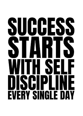 Success Starts With Self Discipline