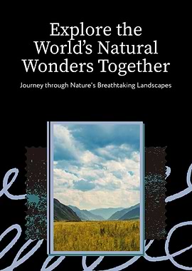 Explore World's Natural Wonders Together