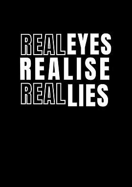 Real Eyes Realise Real Lies