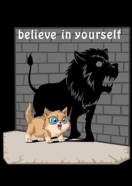 Believe in Yourself: Kitten and Lion Shadow