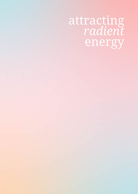 Attracting Radiant Energy Text Art
