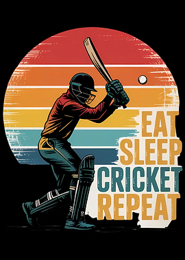 Eat Sleep Cricket Repeat Cricket Quote