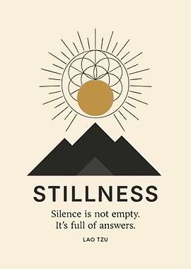 Stillness: Silence and Answers