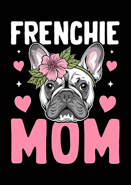 Frenchie Mom Dog
