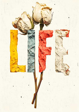 Life: Floral Typography Art