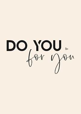 Do You For You Typography Art